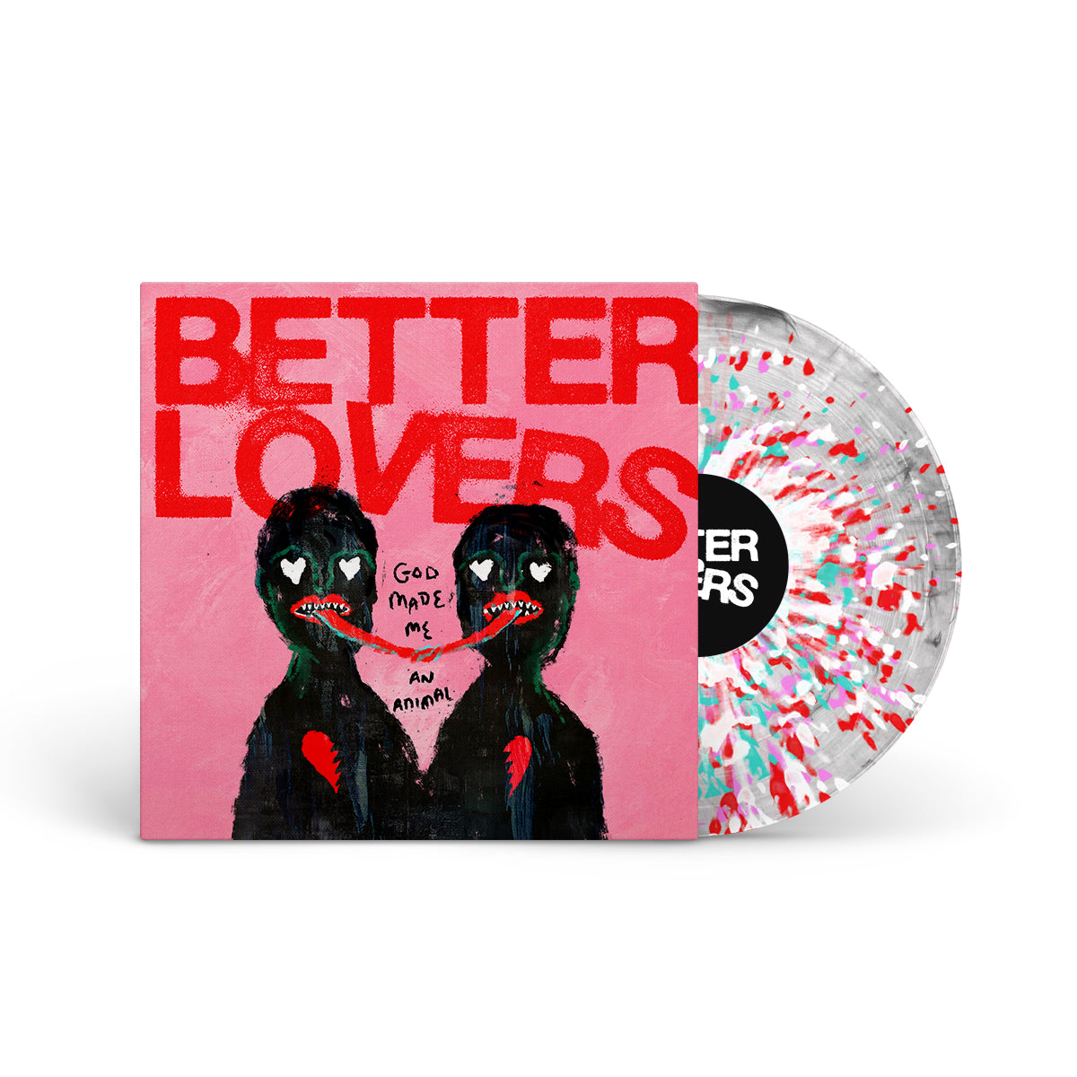 BETTER LOVERS "God Made Me An Animal" 12" CLEAR BLACK SMOKE W PINK RED WHITE TURQUOISE SPLATTER