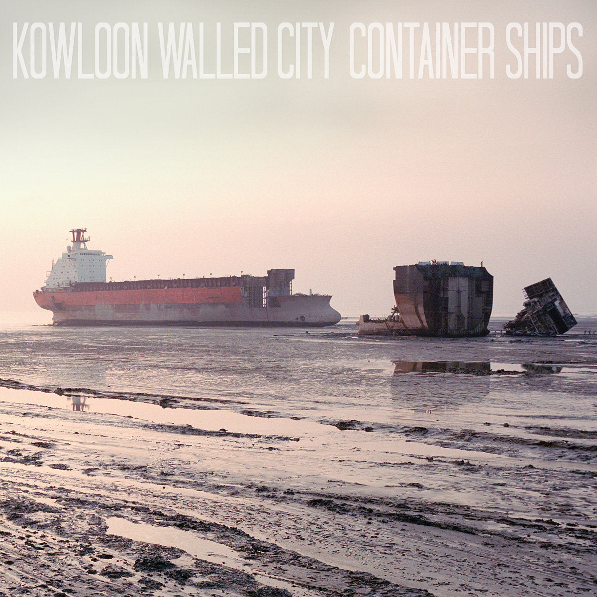 KOWLOON WALLED CITY "Container Ships" LP