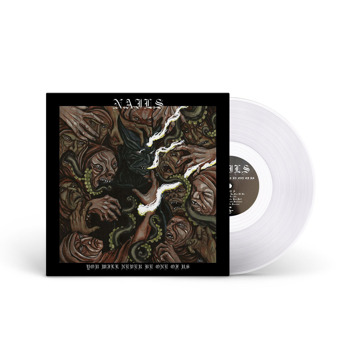 NAILS "You Will Never Be One Of Us" LP CLEAR