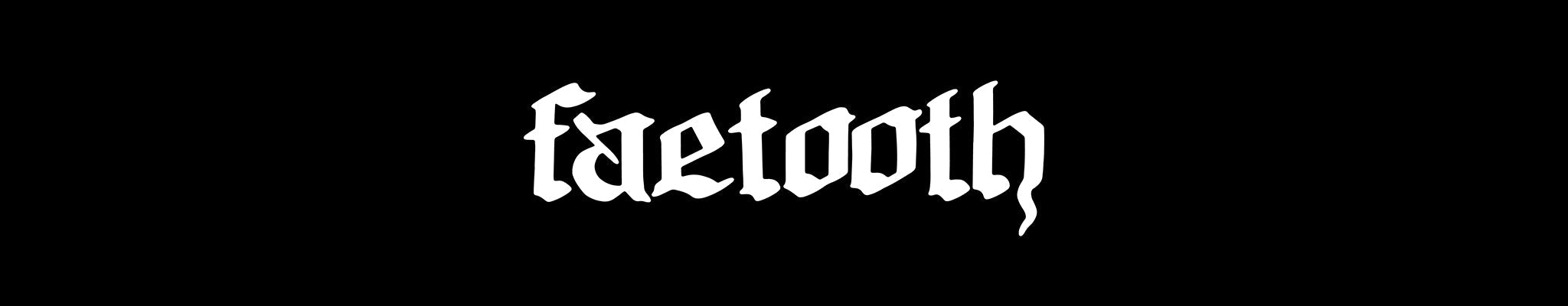 Faetooth Bandmerch FAETOOTH - Official Merch Store