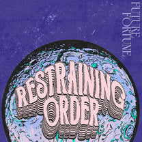 RESTRAINING ORDER &quot;Future Fortune&quot; LP