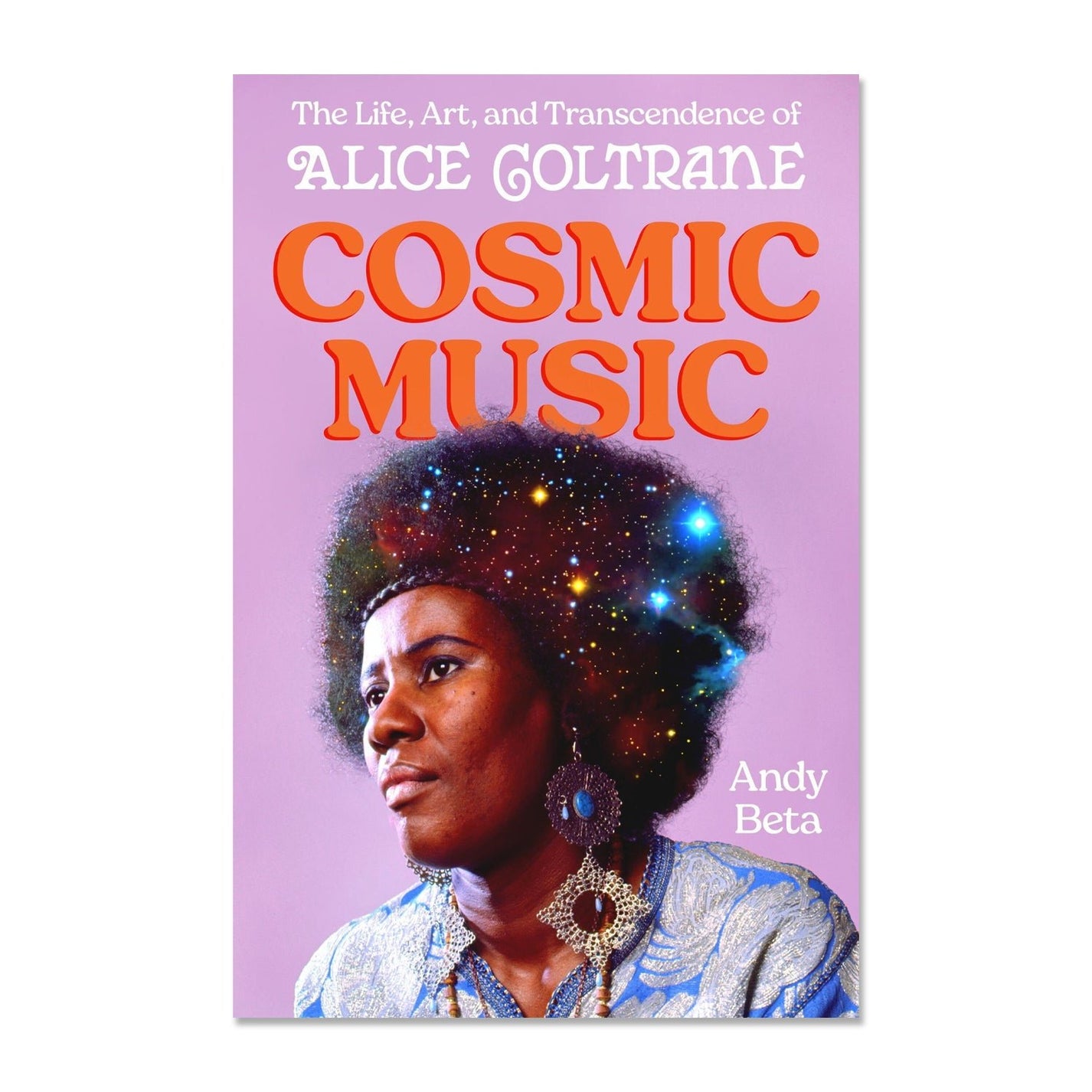 ANDY BETA "Alice Coltrane: Cosmic Music" Book