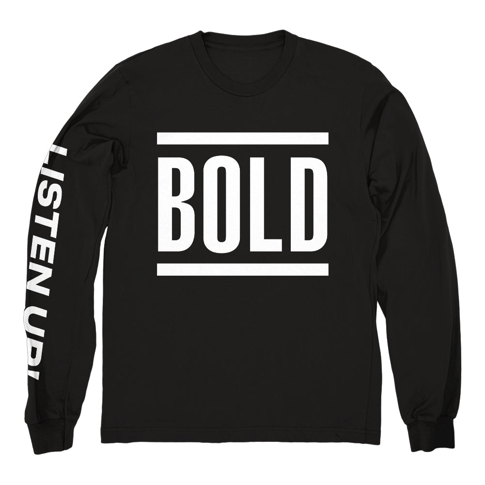 BOLD "Listen Up" Longsleeve