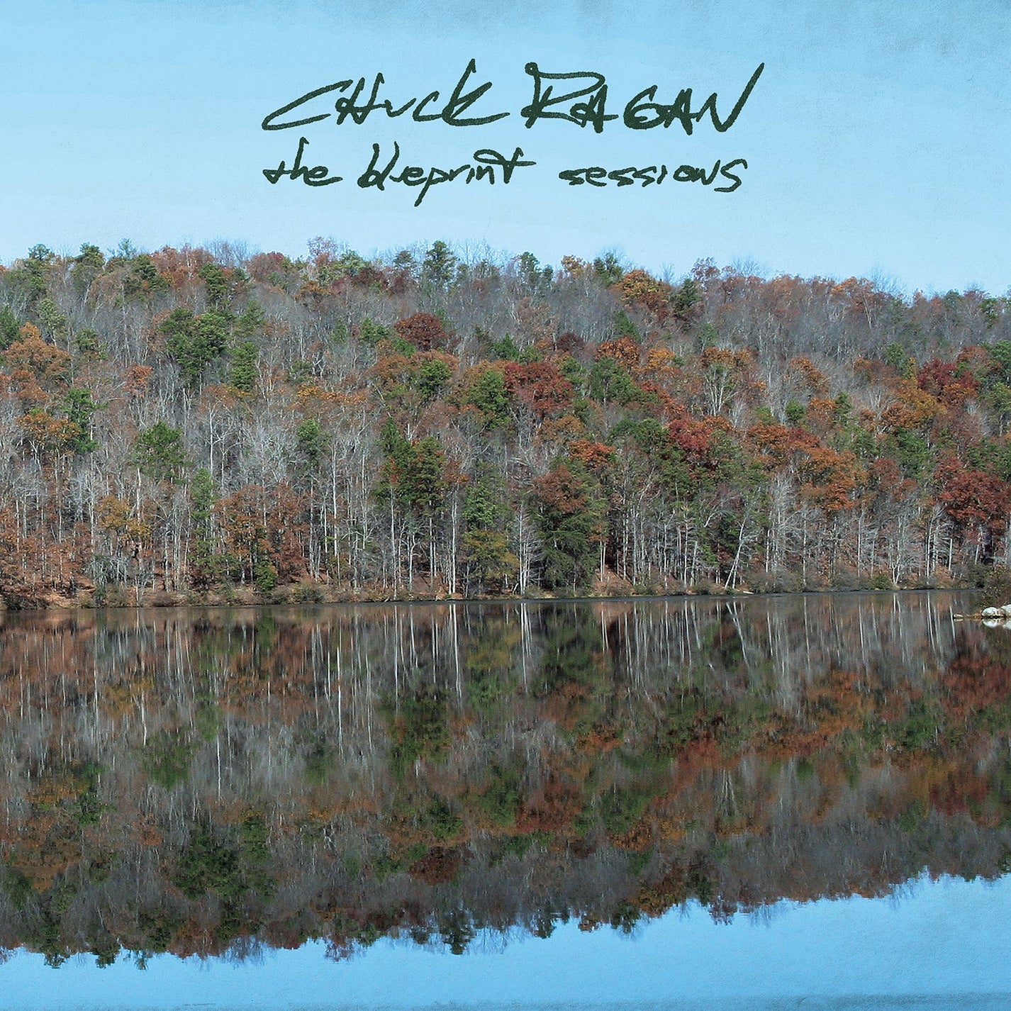 CHUCK RAGAN &quot;The Blueprint Sessions&quot; LP