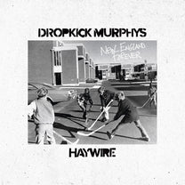 DROPKICK MURPHYS &amp; HAYWIRE 617 "New England Forever" 12"
