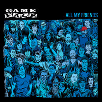 GAMEFACE "All My Friends" 7"
