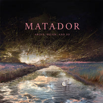 MATADOR "Above, Below And So" LP