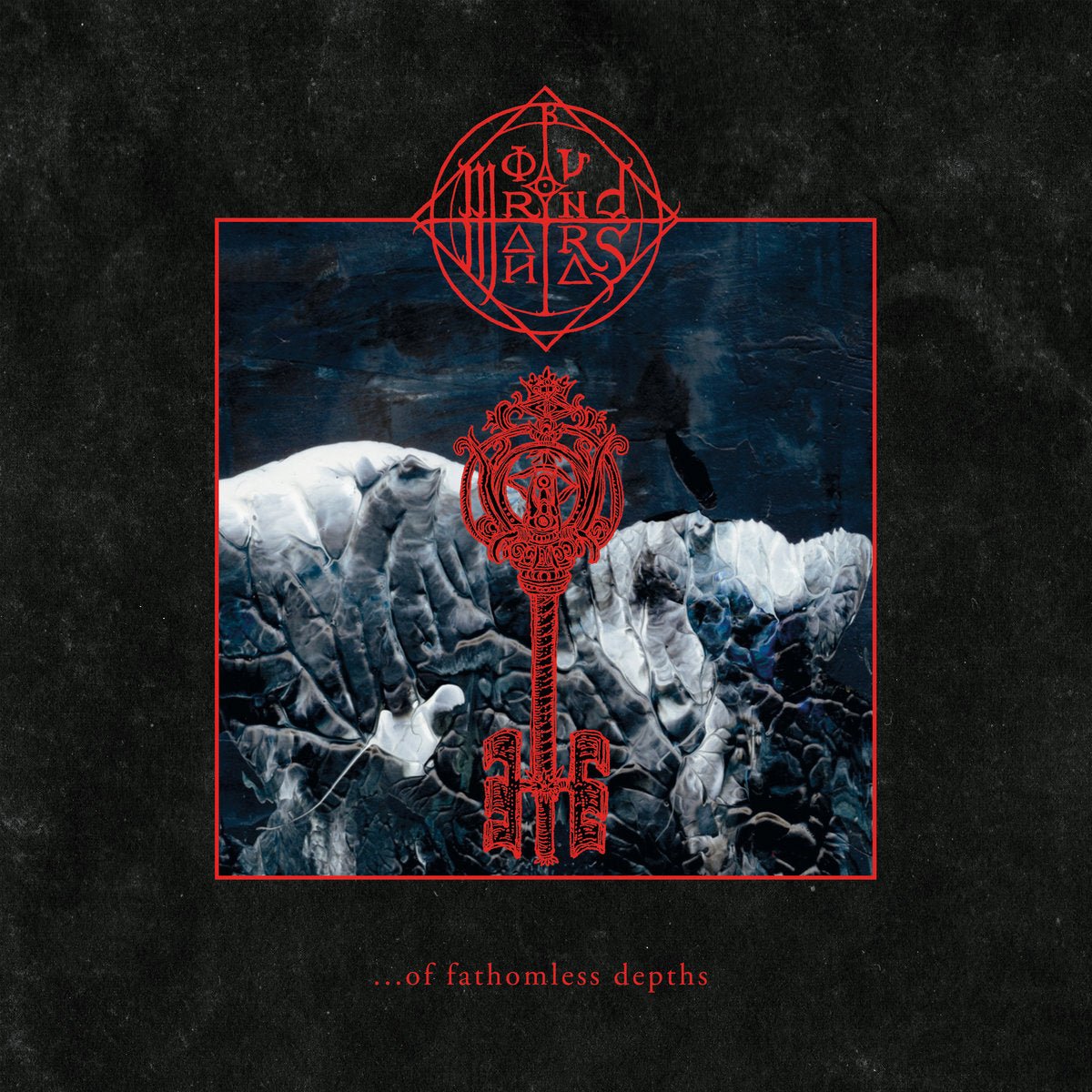 Fathomless MORIBUND MANTRAS