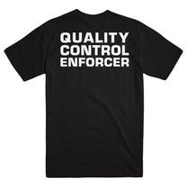 QUALITY CONTROL RECORDS &quot;Quality Control Enforcer&quot; T-Shirt