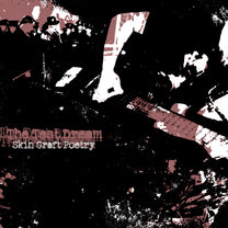 THE TEST DREAM "Skin Graft Poetry" CD