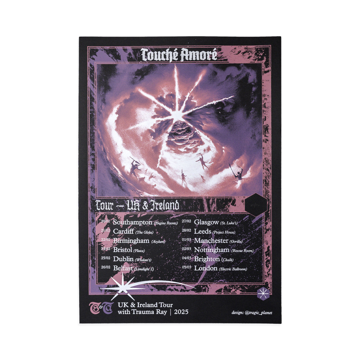 TOUCHE AMORE "UK &amp; Ireland Tour 2025" Screenprinted Poster