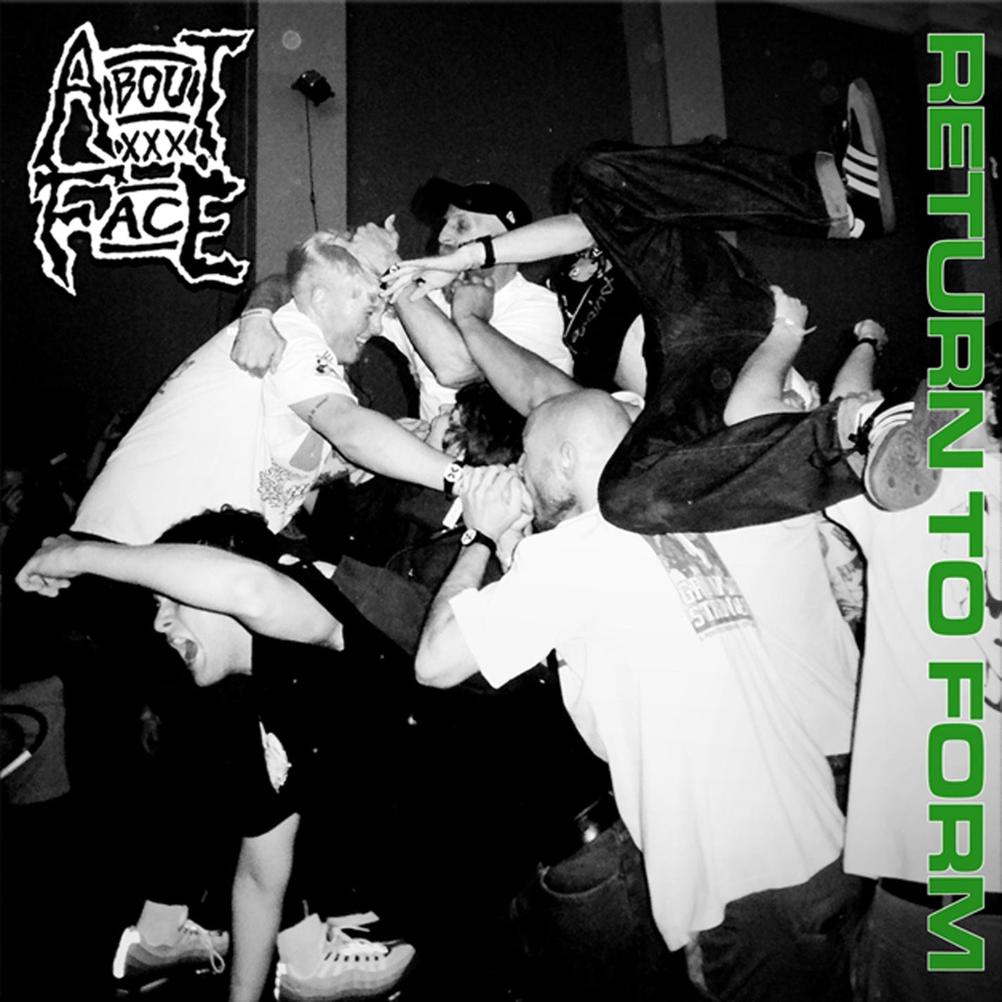 ABOUT FACE "Return To Form" 7" - Evil Greed