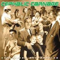 CEPHALIC CARNAGE "Exploiting Dysfunction (Deluxe 25th Anniversary Reissue)" 2xLP