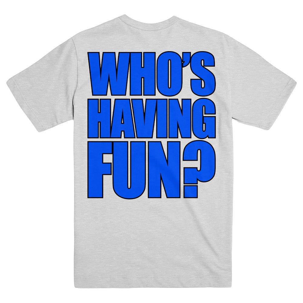 DRAIN "Who's Having Fun" T-Shirt - Evil Greed