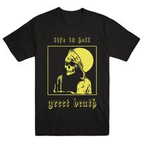 GREET DEATH "Life Is Hell" T-Shirt - Evil Greed