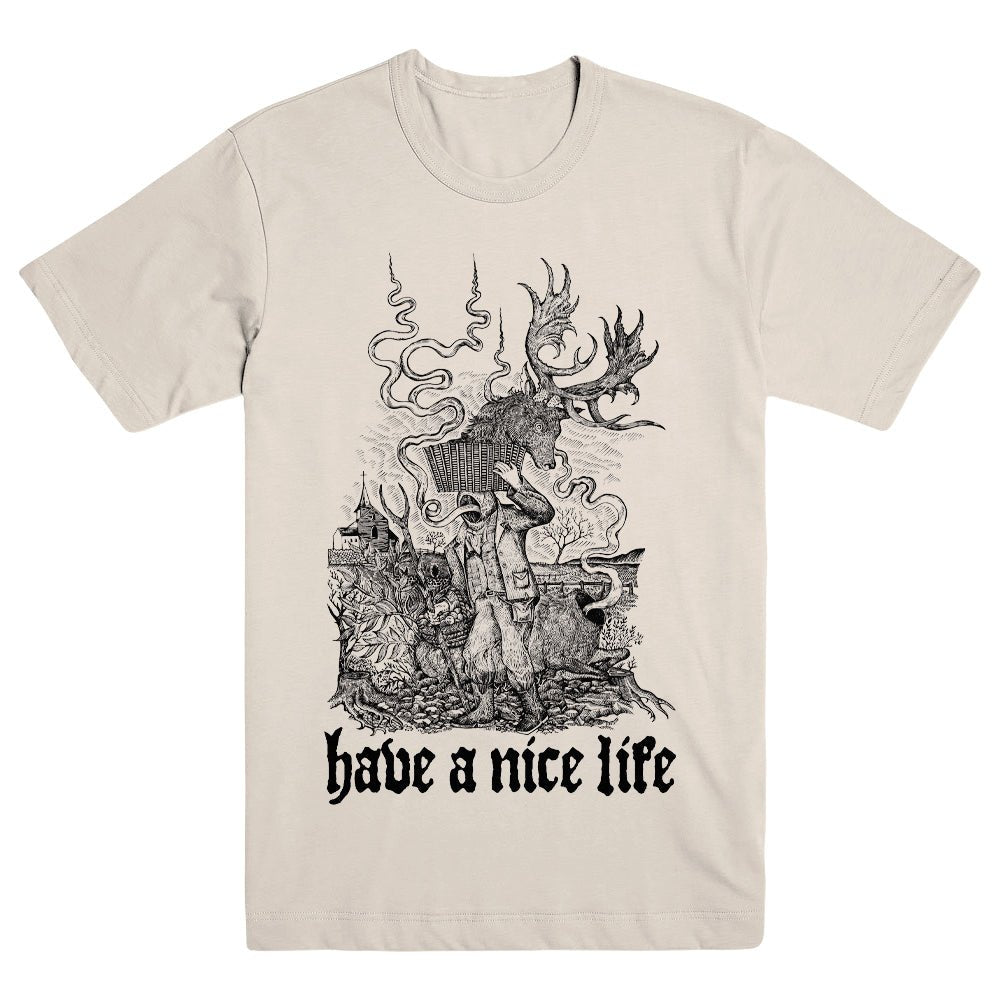 HAVE A NICE LIFE