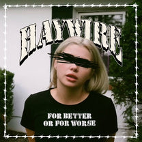 HAYWIRE "For Better Or For Worse" 12"