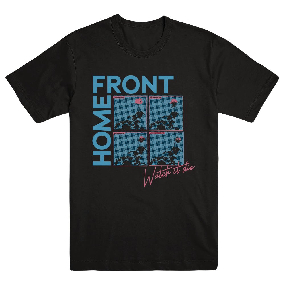 HOME FRONT "Watch It Die - Black" T-Shirt - Evil Greed