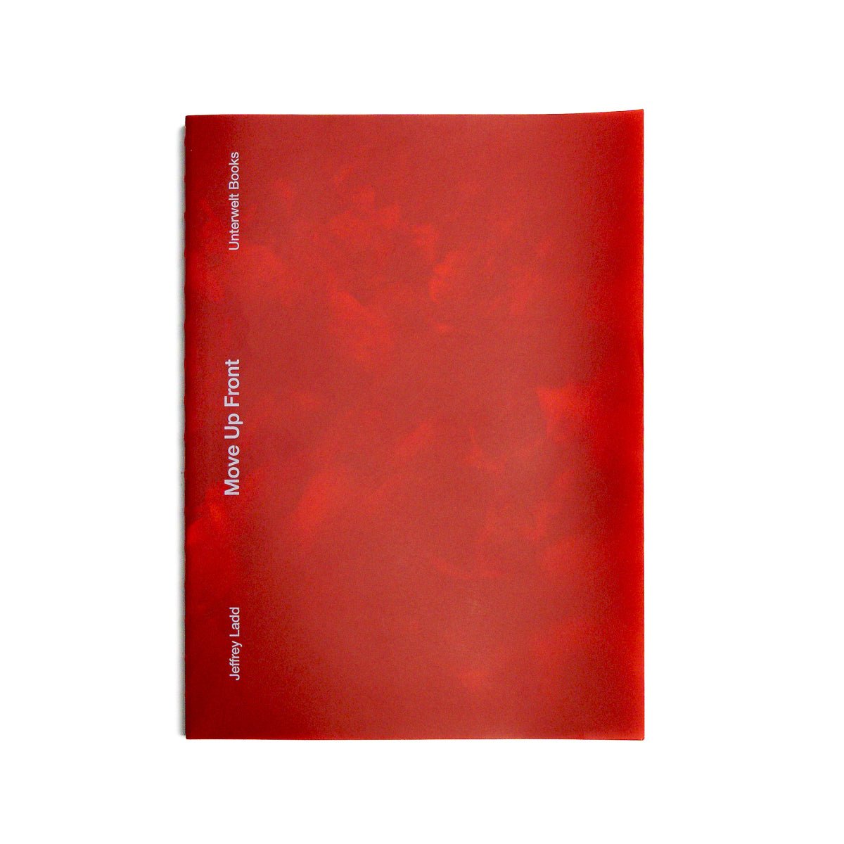 JEFFREY LADD "Move Up Front" Book - Evil Greed