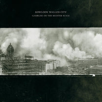 KOWLOON WALLED CITY "Gambling On The Richter Scale" LP - Evil Greed