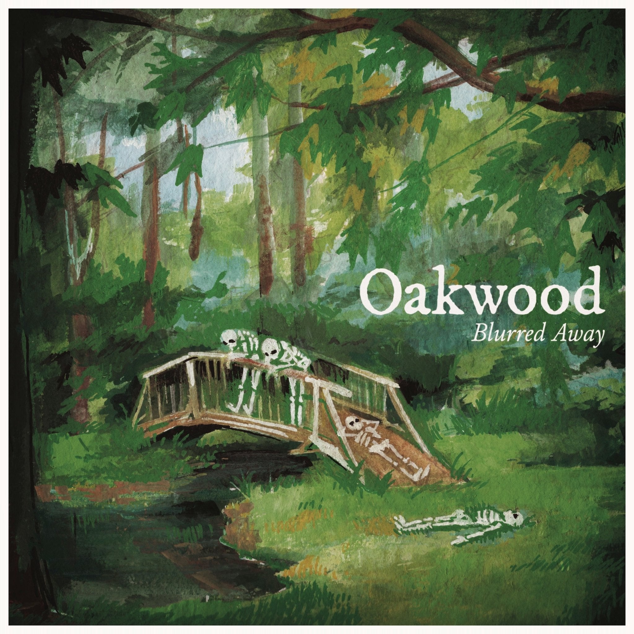 OAKWOOD "Blurred Away" LP - Evil Greed