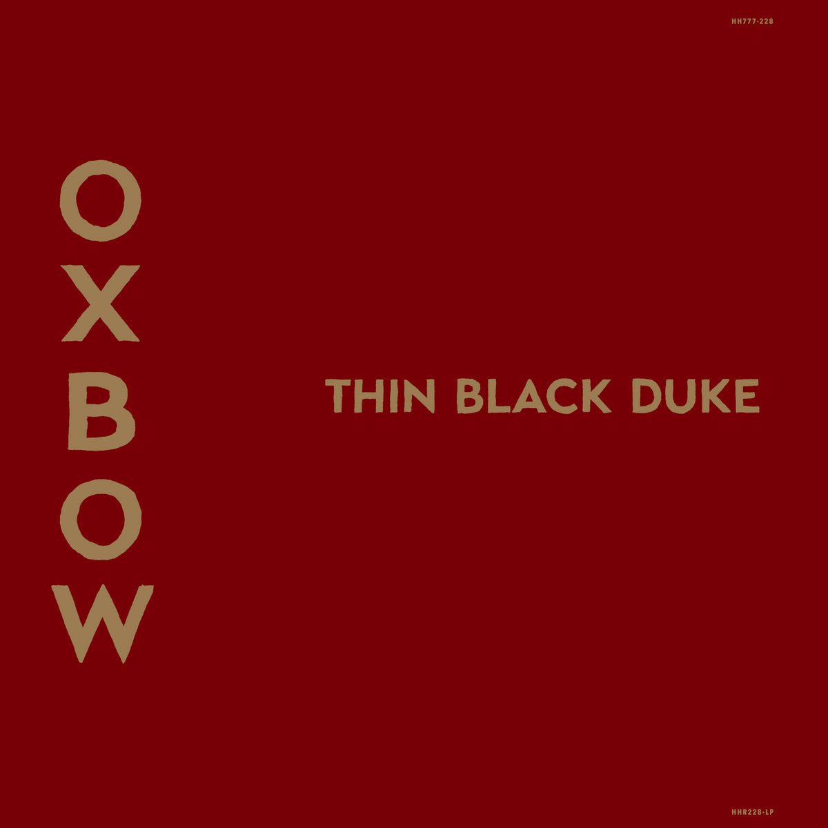 OXBOW "Thin Black Duke" CD