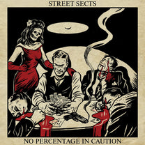 STREET SECTS "No Percentage In Caution" 7" - Evil Greed