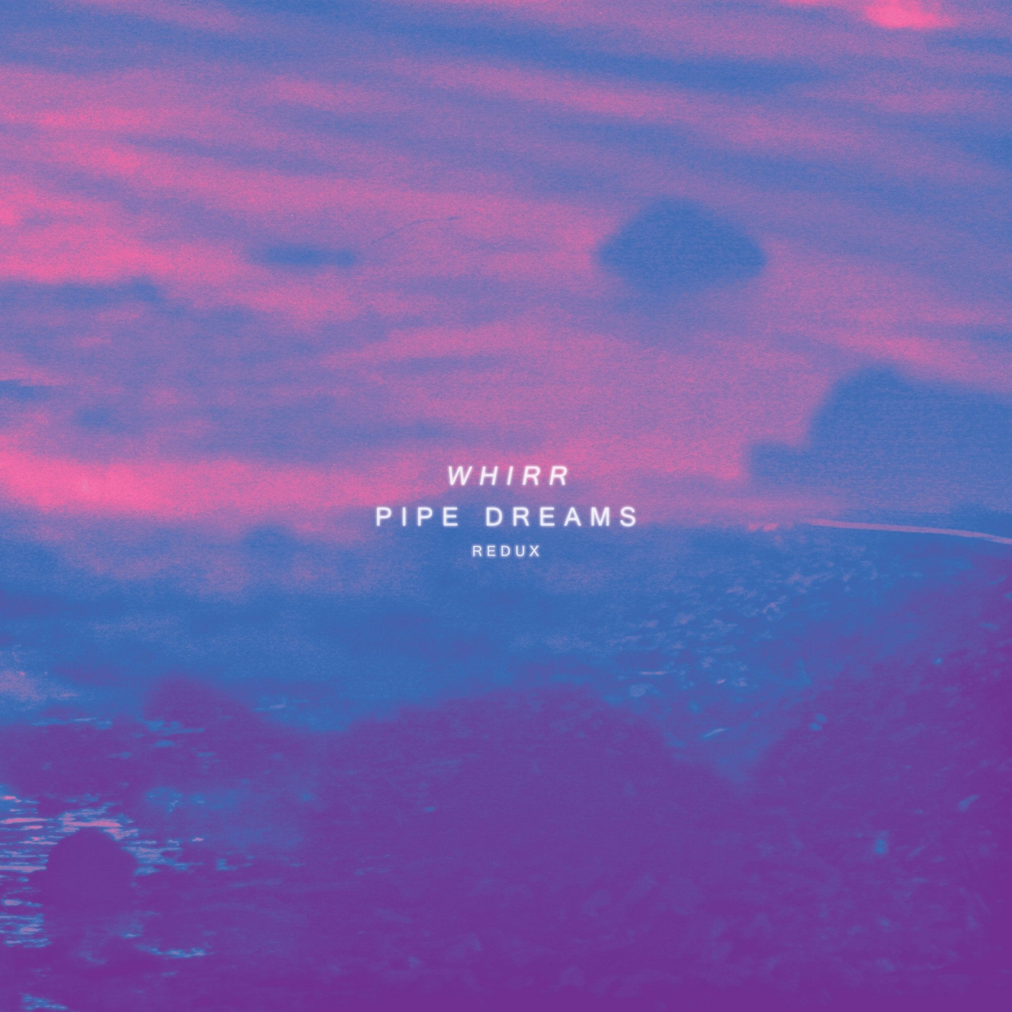 WHIRR "Pipe Dreams - Redux" CD - Evil Greed