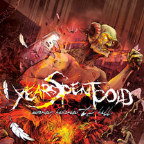 YEARS SPENT COLD "Moving Heaven To Hell" CD - Evil Greed