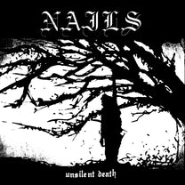 NAILS &quot;Unsilent Death - 10th Anniversary Edition&quot; CD