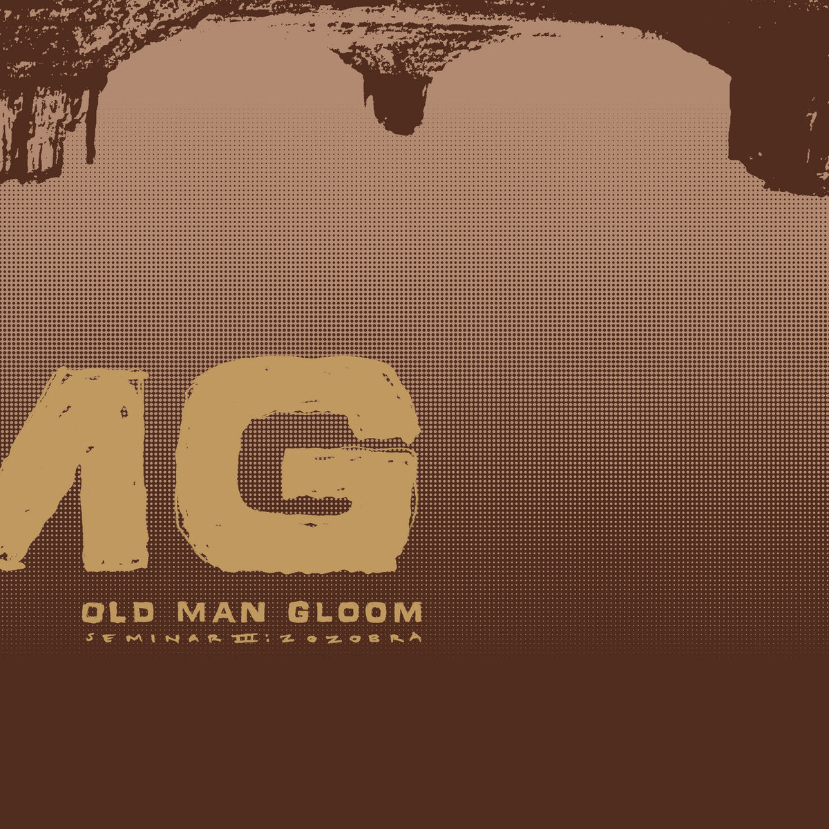 OLD MAN GLOOM &quot;Seminar III: Zozobra&quot; LP