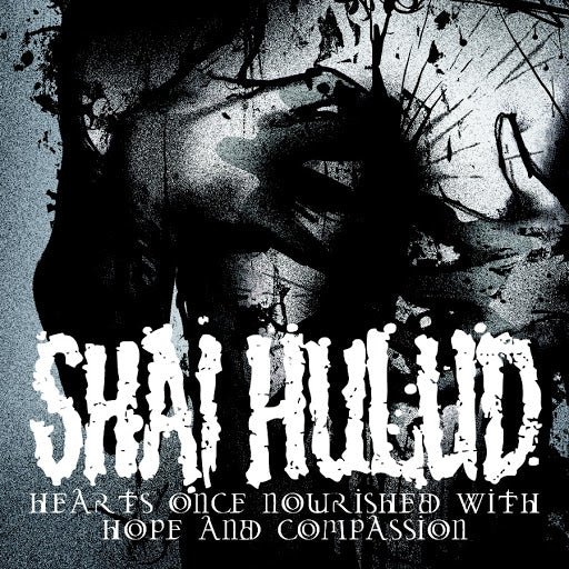 SHAI HULUD &quot;Hearts Once Nourished With Hope And Compassion&quot; LP