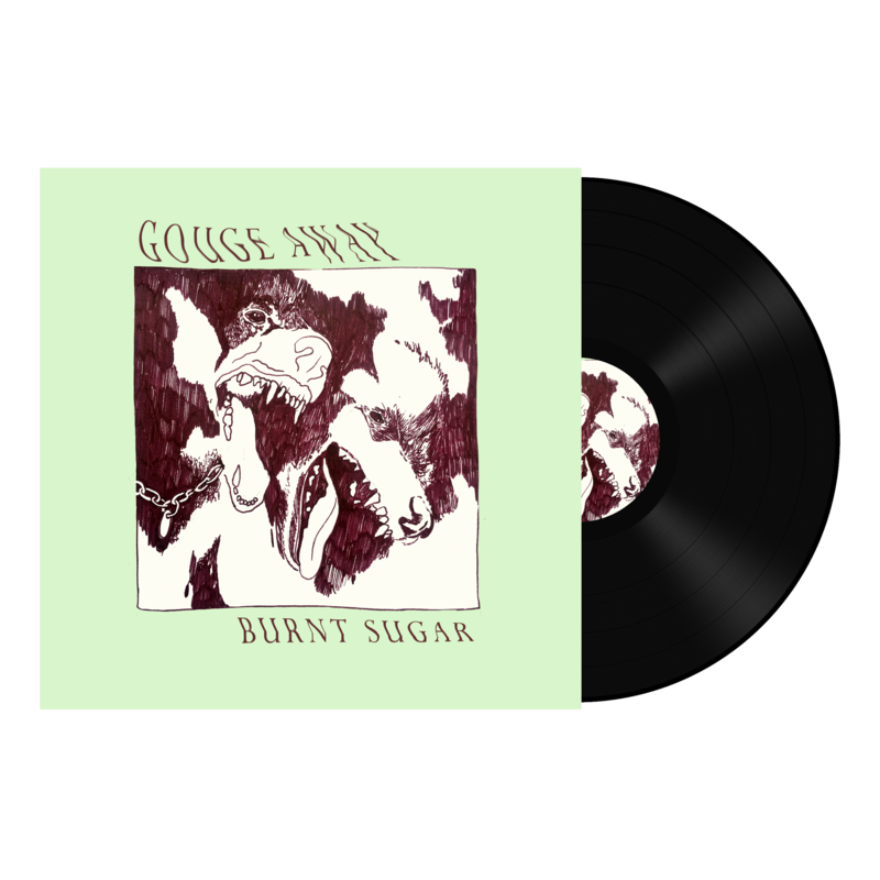 GOUGE AWAY "Burnt Sugar" LP